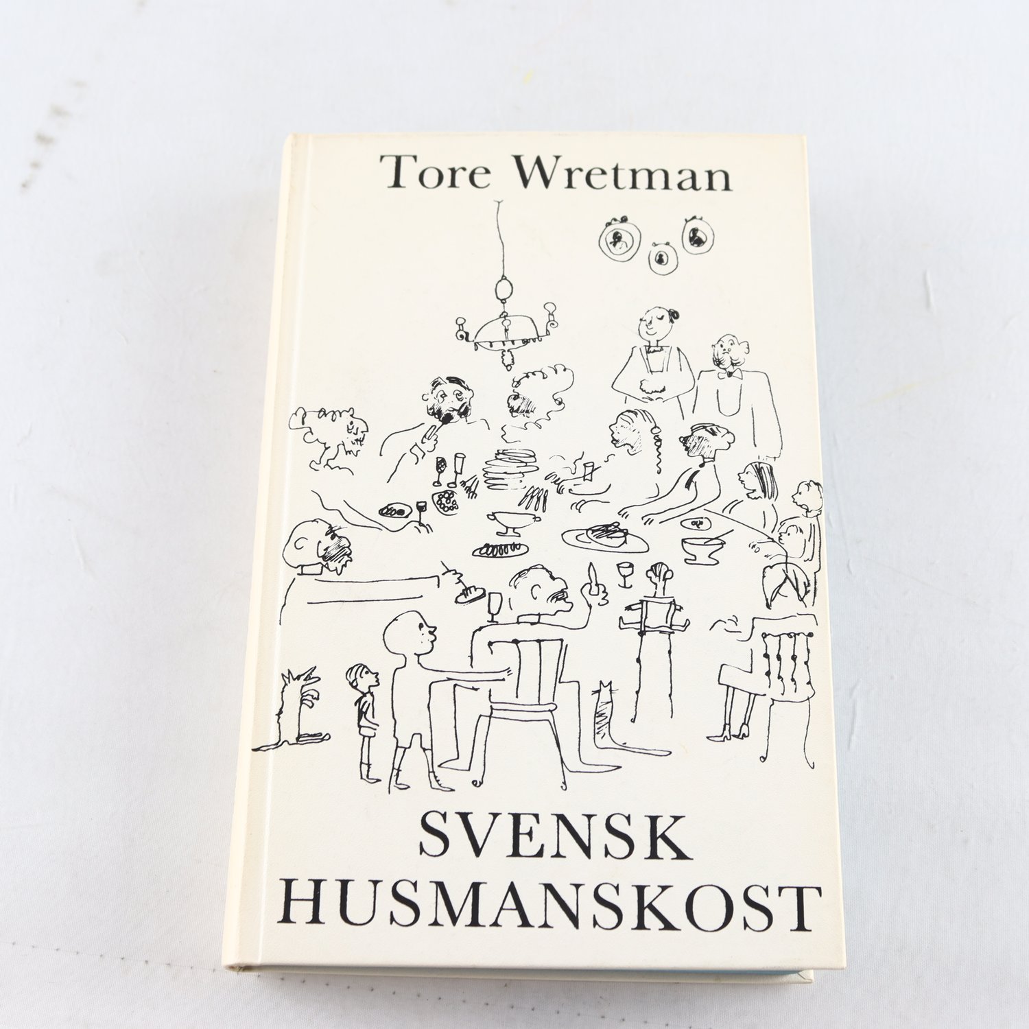 Tore Wretman, Svensk husmanskost