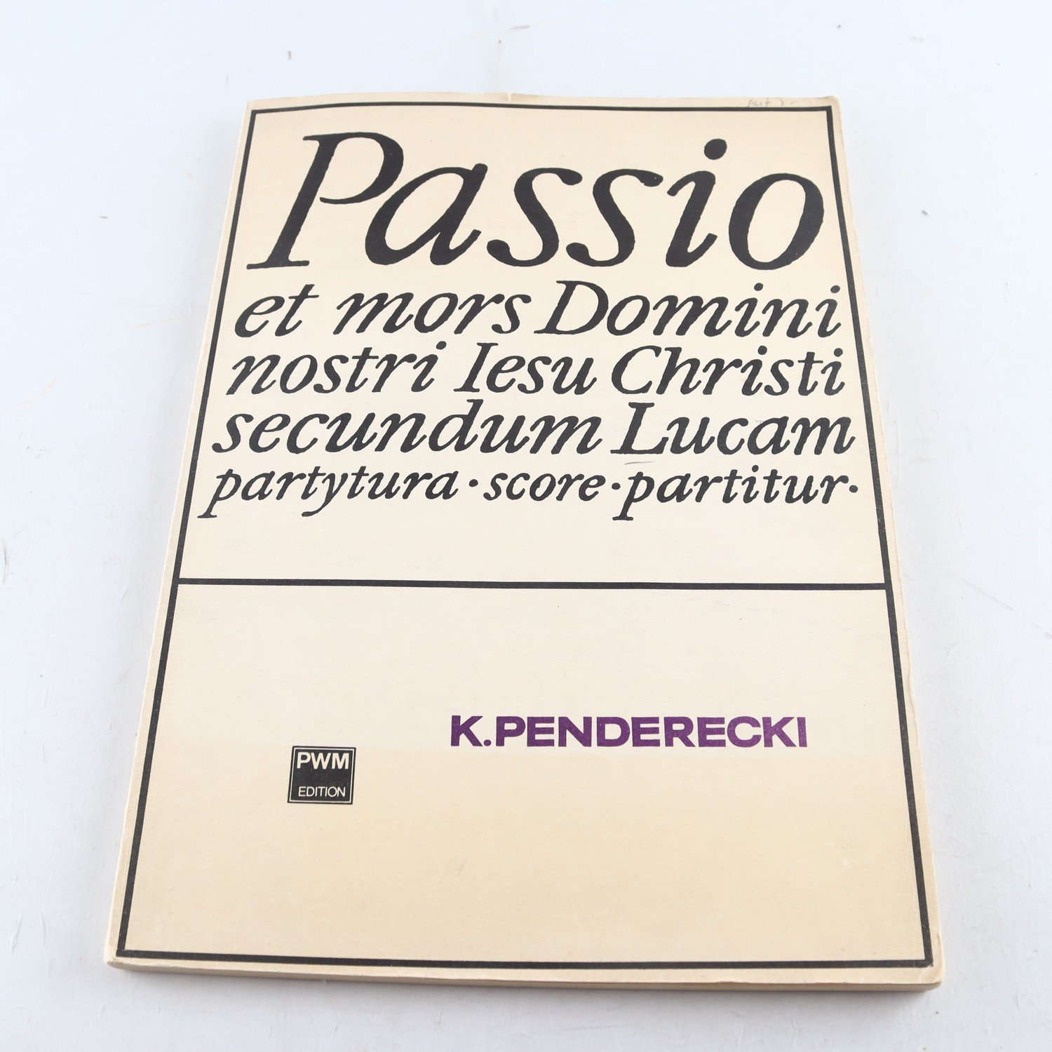 Krzysztof Penderecki, Passio et mors Domini nostri Iesu Christi.. Samfraktas ej.