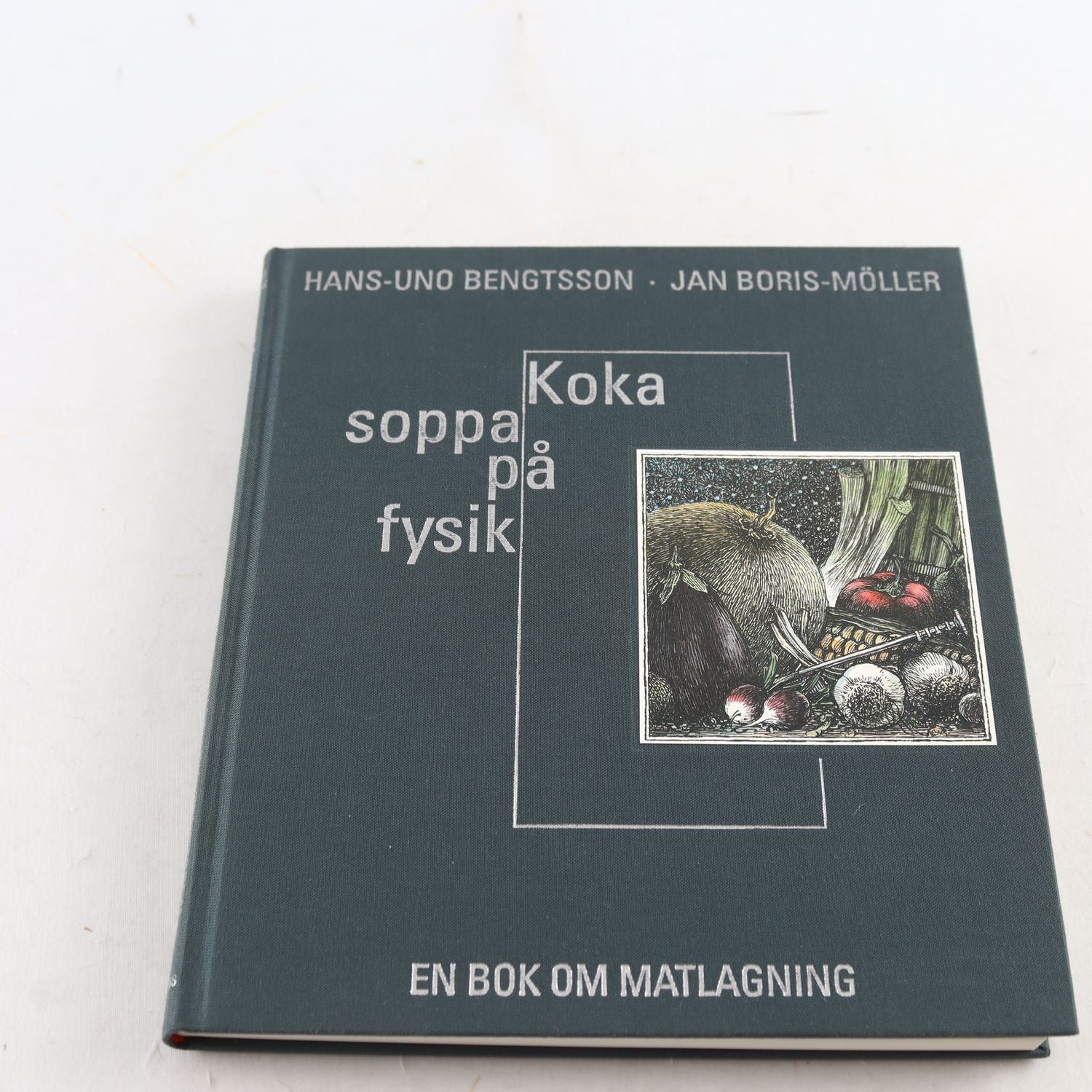 Koka soppa på fysik, Hans-Uno Bengtsson & Jan Boris-Möller