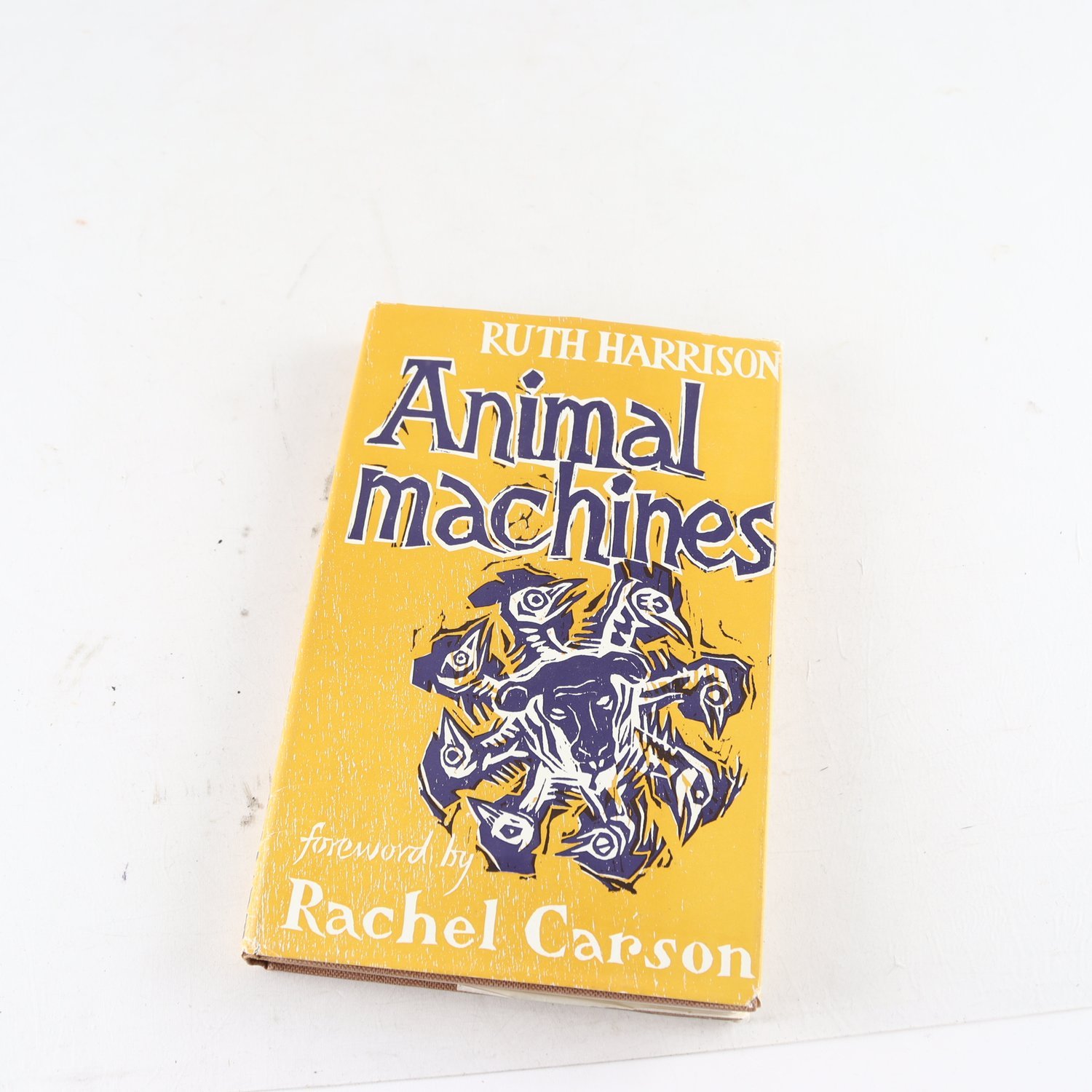 Ruth Harrison, Animal Machines, Foreword by Rachel Carson
