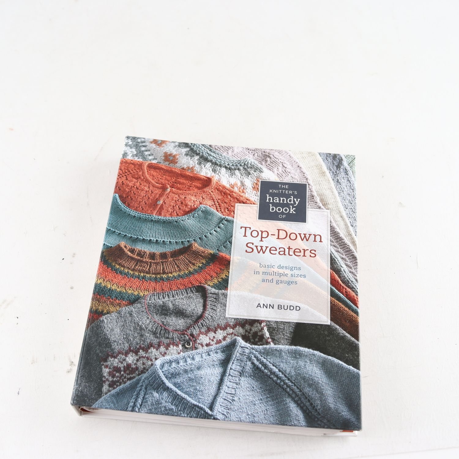 The Knitter´s Handy Book of Top-Down Sweaters, Ann Budd