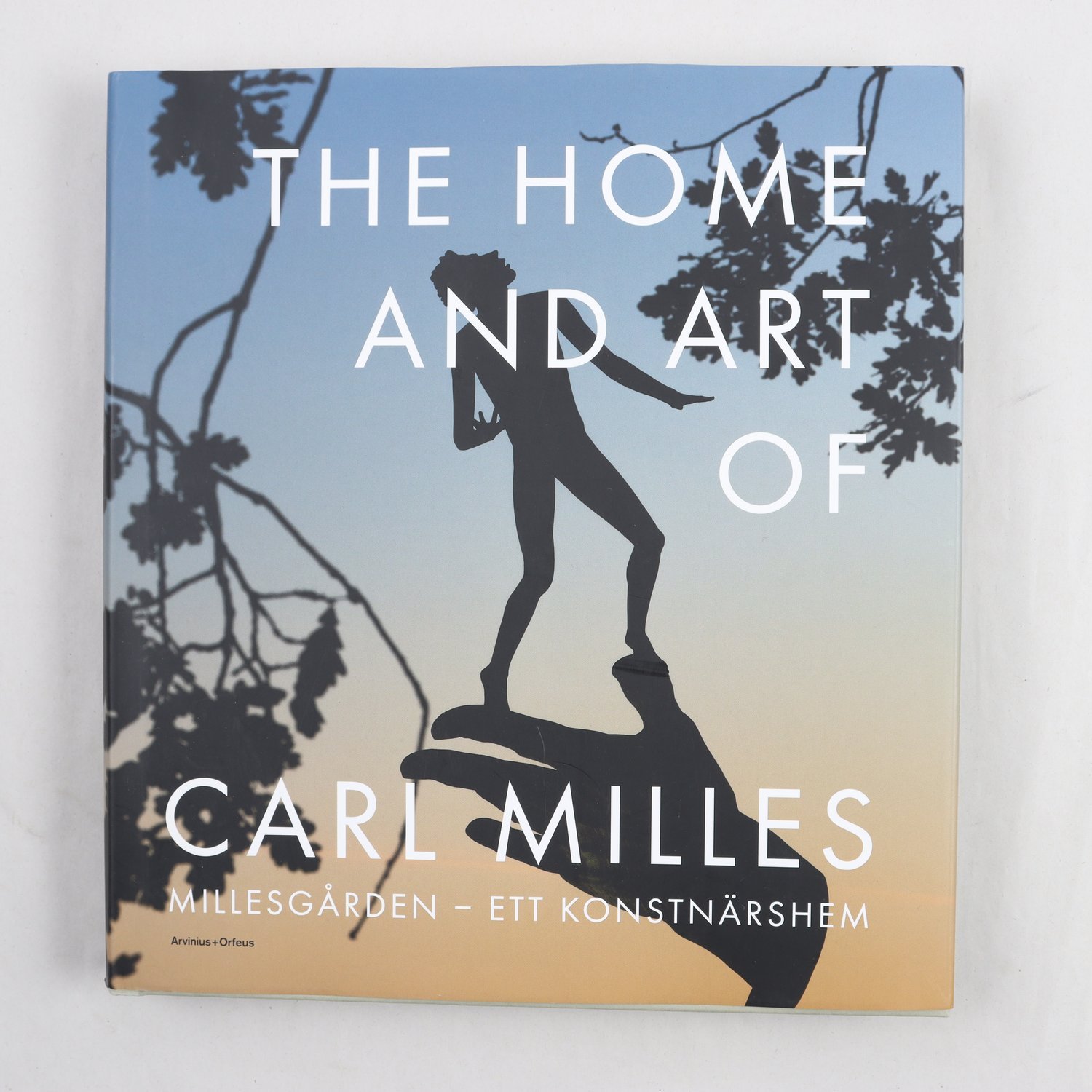 The Home and Art of Carl Milles / Millesgården: Ett konstnärshem