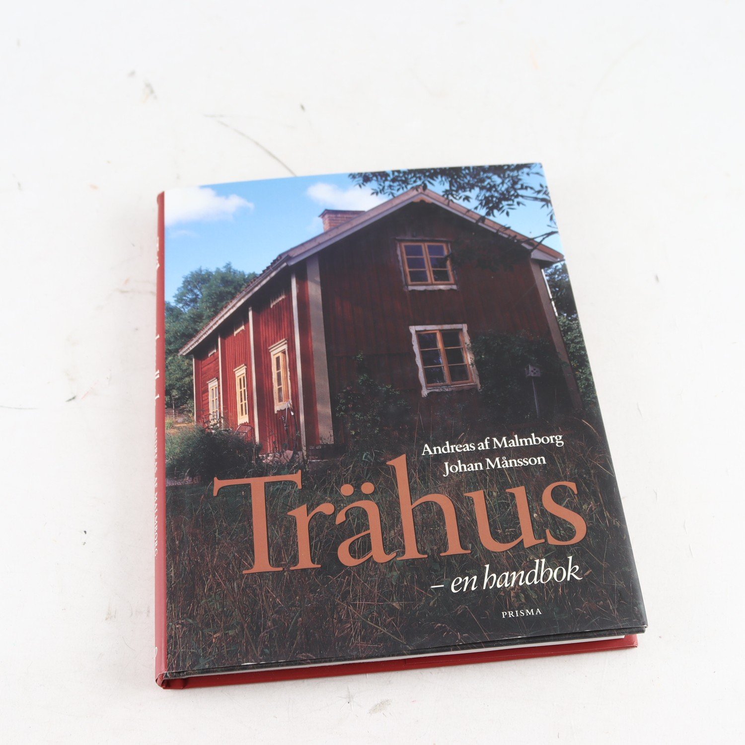 Trähus – en handbok, Andreas af Malmborg & Johan Månsson