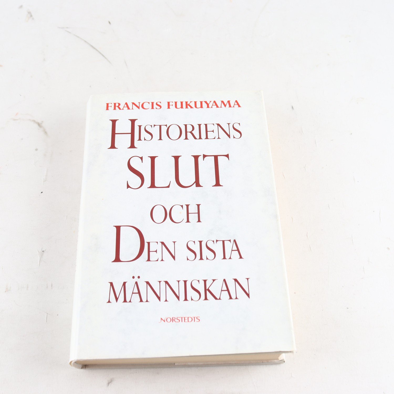 Francis Fukuyama, Historiens slut och den sista människan