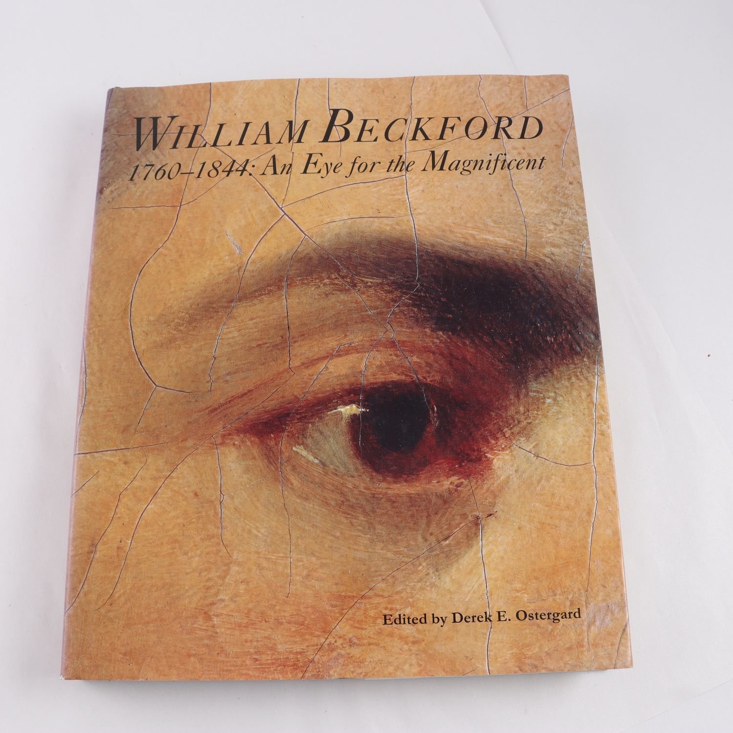 William Beckford, 1760-1844: An Eye for the Magnificient. Samfraktas ej.