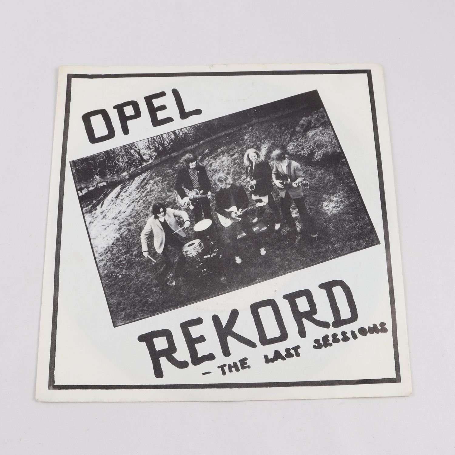 7″ Opel Rekord, The Last Sessions