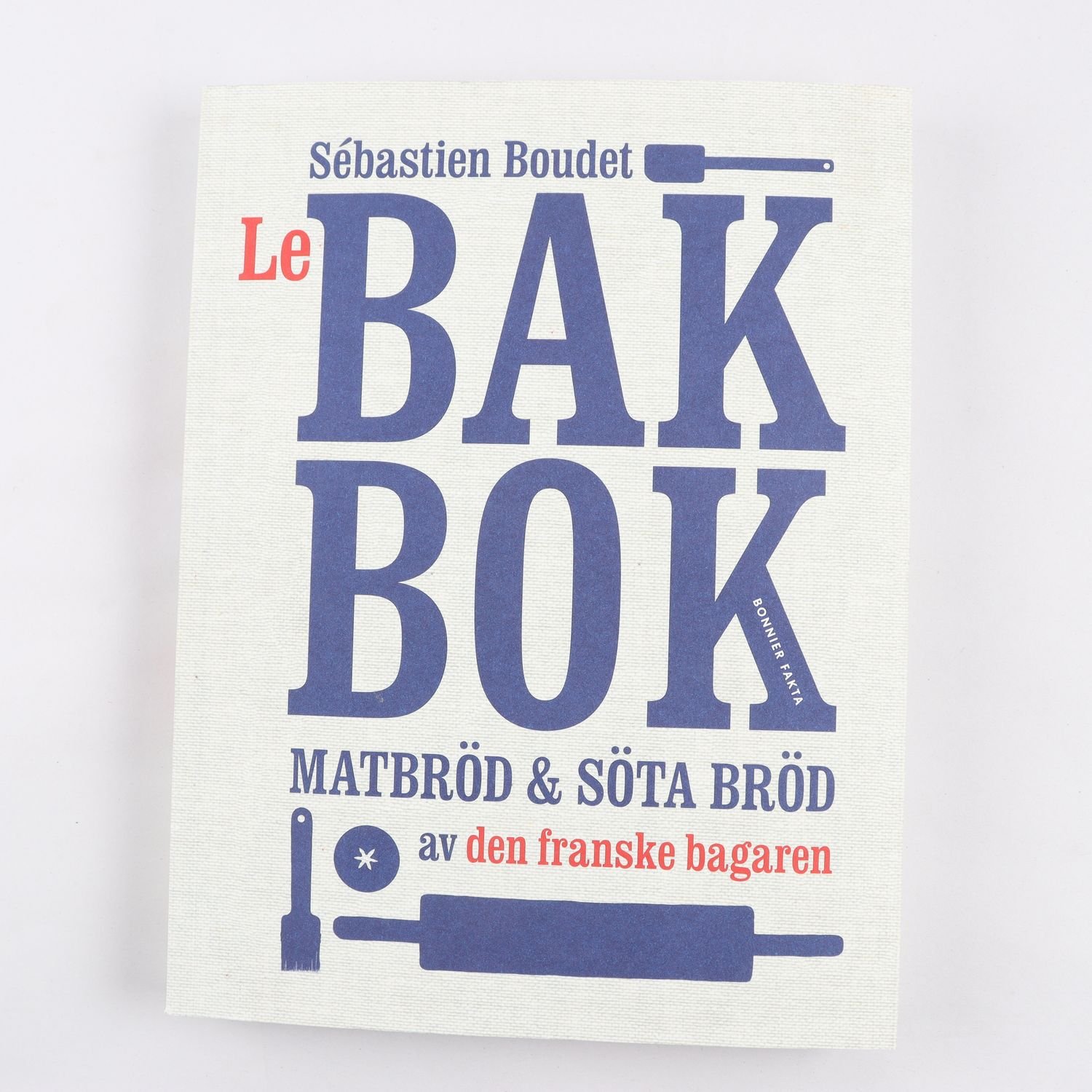 Sébastian Boudet, Le Bakbok: Matbröd och söta bröd