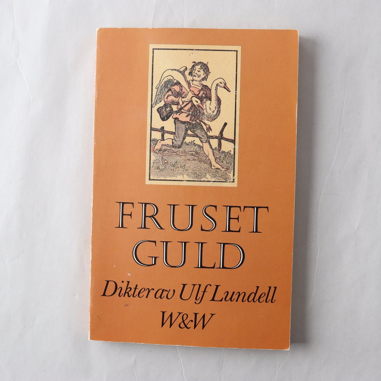 Ulf Lundell, Fruset guld (första upplagan, 1979)