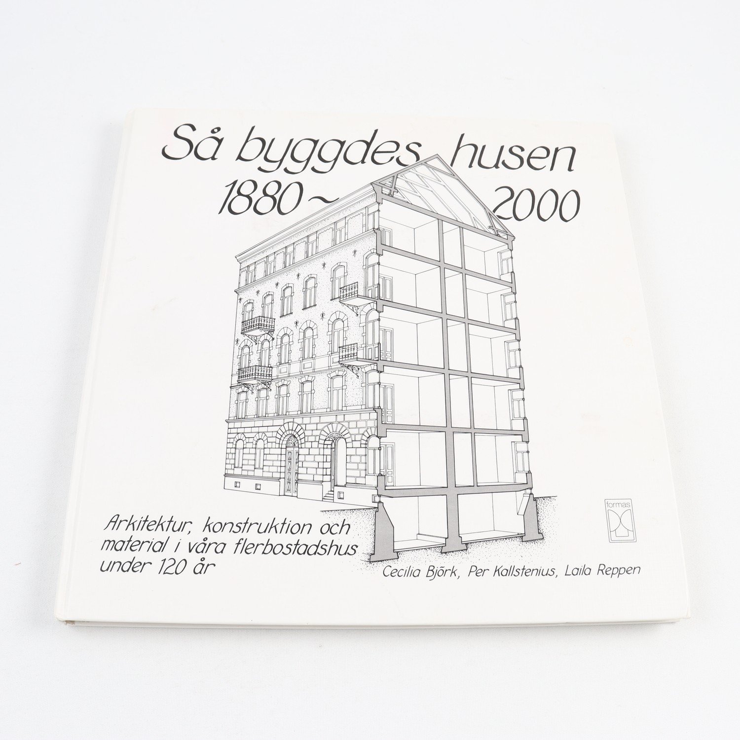 Så byggdes husen 1880-2000. Samfraktas ej.