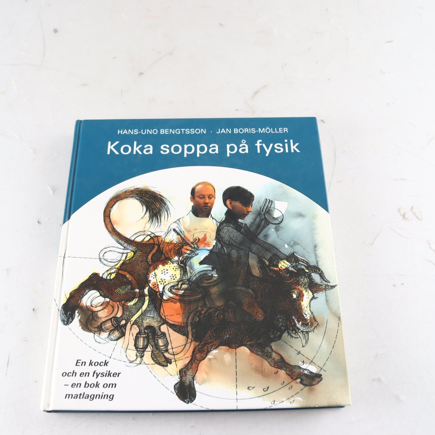 Koka soppa på fysik, Hans-Uno Bengtsson & Jan Boris-Möller