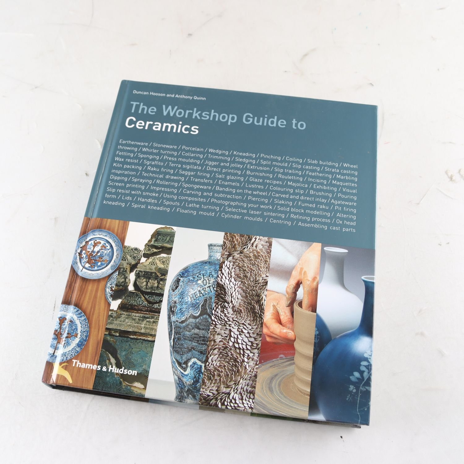 The Workshop Guide to Ceramics, Duncan Hooson & Anthony Quinn