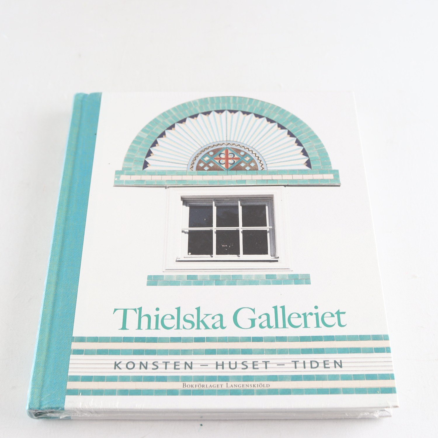 Thielska Galleriet: Konsten – Huset – Tiden (inplastad)