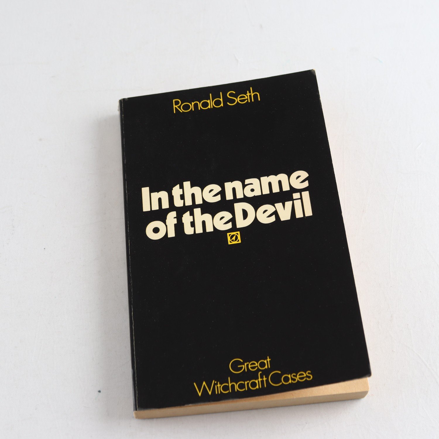 Ronald Seth, In the Name of the Devil: Great Witchcraft Cases