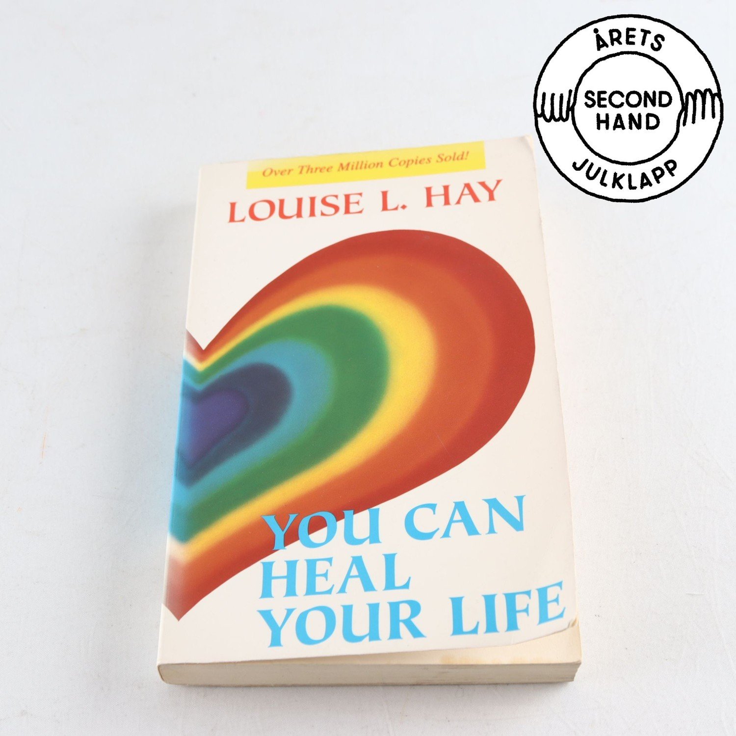 Louise L. Hay, You Can Heal Your Life