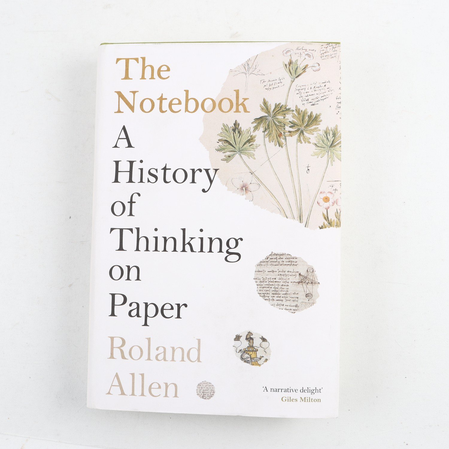 The Notebook, A history of thinking on paper, Roland Allen