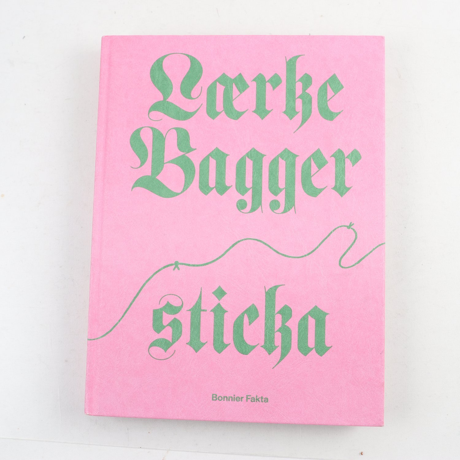 Lærke Bagger, Sticka