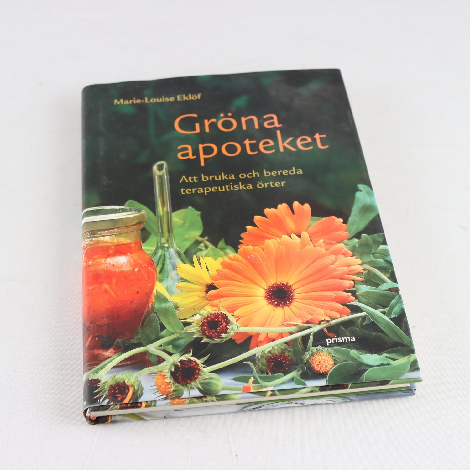 Gröna apoteket, att bruka och bereda terapeutiska örter