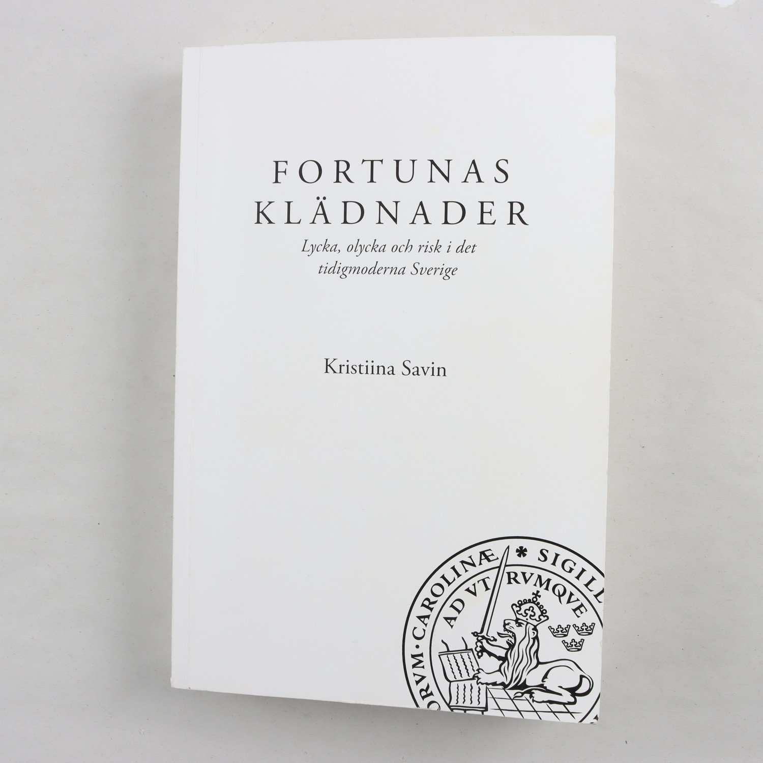 Kristiina Savin, Fortunas klädnader